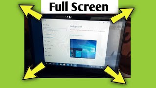 Why The Desktop Is Not Fullscreen | Computer Display Full Screen Problem Pc