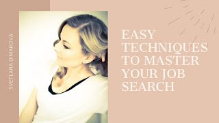 Easy Techniques To Master Your Job Search