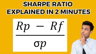 The Sharpe Ratio | Calculation \u0026 Explanation