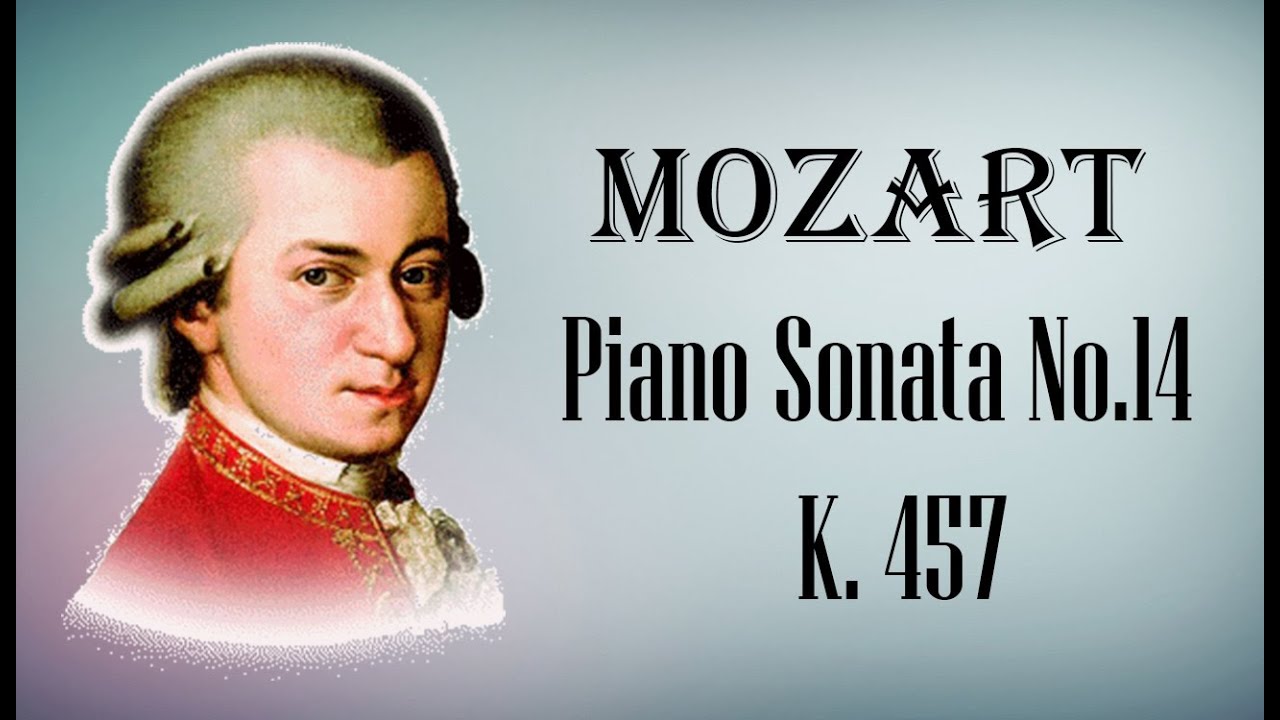 Mozart - Piano Sonata No.14 In C Minor, K. 457 - YouTube