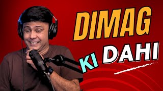 Dimag Ki Dahi 3 | RJ Naved