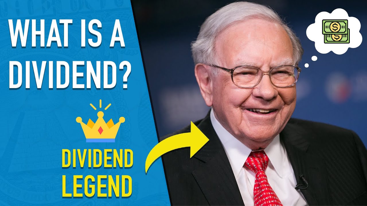 What Is A Dividend? | Dividends Explained | Dividend Stocks | Warren ...