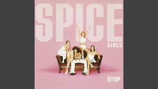 Spice Girls - Stop Audio Hq