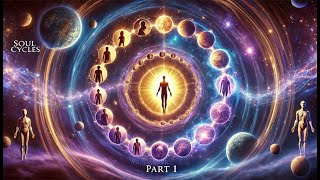 Soul Cycles - Part 1 | Dr. Delbert Blair