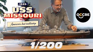 USS Missouri (BB-63) Model Kit 1/200 Scale - Complete Presentation - OcCre