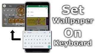 How to Change Android Keyboard Background Wallpaper
