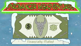 (Gmod) Pyromancer Misadventures: Financially Malled