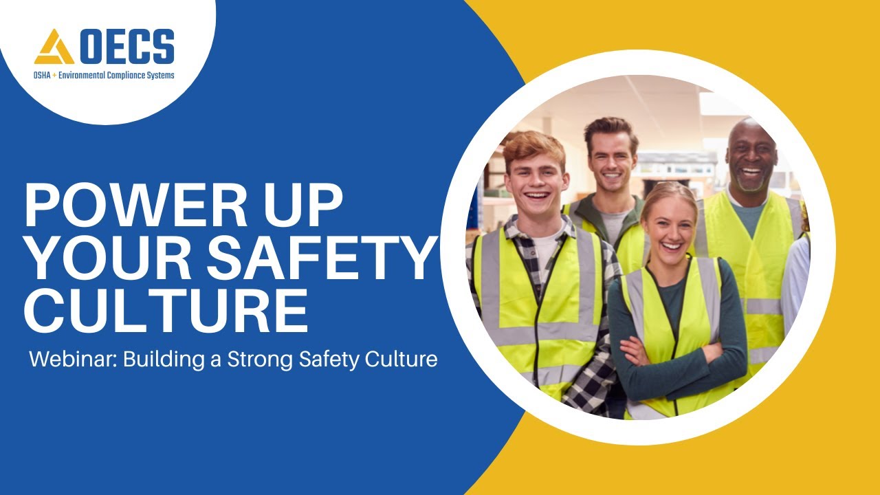 Power Up Your Safety Culture: Building A Strong Safety Culture Webinar ...