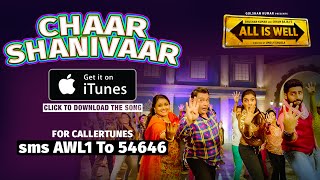 Chaar Shanivaar (All Is Well) Full Song Available on iTunes | Download Now