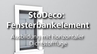 StoDeco Fassadenelemente – Fensterbankelement – Ausbildung mit horizontaler Dichtstofffuge