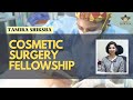 Cosmetic Surgery Fellowship in Chennai | Tamira Shiksha | Learn from Dr. Jayanthy Ravindran