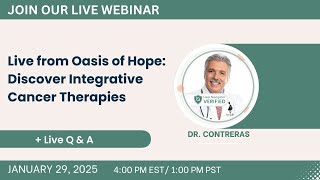 Live from Oasis of Hope: Discover Integrative Cancer Therapies