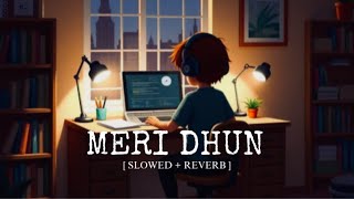 Dil Ibadat || Meri Dhun || Your Pawan || Viral Reels || Romantic Lofi Song