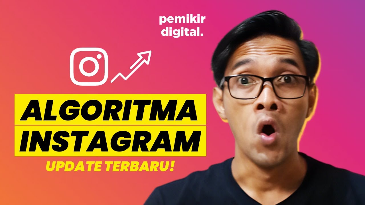 Bagaimana Cara Algoritma Instagram Bekerja (Update 2024) - YouTube