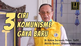 Kenali Tiga Ciri Komunisme Gaya Baru! - Hakim Sorimuda, Aktivis '66