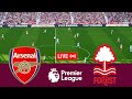 [LIVE] Arsenal vs Nottingham Forest Premier League 24/25 Full Match - Video Game Simulation