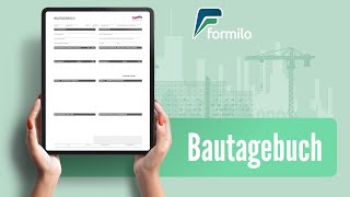 Bautagebuch Vorlagen verstehen und ausfüllen | formilo.com