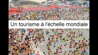 Un tourisme à l'échelle mondiale (2nd: G3.10)