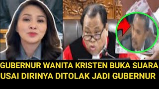 GUBERNUR WANITA KRISTEN BUKA SUARA USAI DITOLAK JADI GUBERNUR