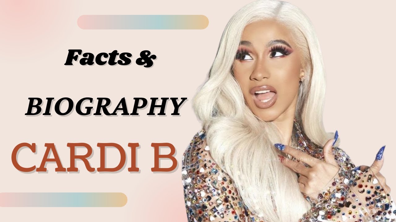 Cardi B Facts And Biography #Celodia - YouTube