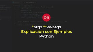 ¿Qué es *args y **kwargs en Python? - Explicación