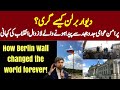 The Fall of the Berlin Wall: How It Changed the World Forever | Historical Importance & Key Events