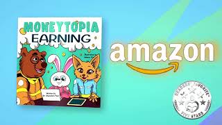 Moneytopia: Earning by Shanshan Peer - Videobook For Kids Book Trailer