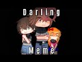 Darling Meme | Ft.Afton Kids Gacha Fnaf | Rushed asf