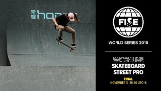 FWS CHENGDU 2018: Skateboard Street Pro Final