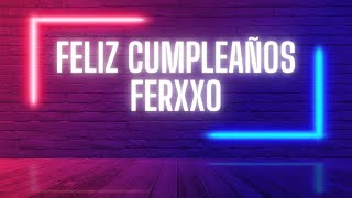 Feliz Cumpleaños Ferxxo - Feid (Official Video Lyric)