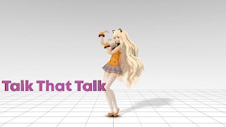 【MMD】TWICE - Talk that Talk 【WIP2】