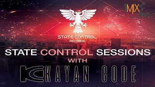 Kayan Code - State Control Sessions EP. 020 I September 2017