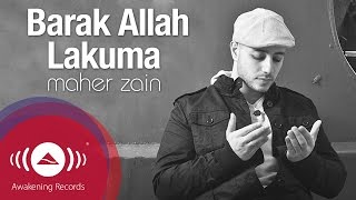 Maher Zain - Barak Allah Lakuma | Vocals Only | Official Lyric Video