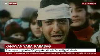 TRT Haber Karabağ Dosyası