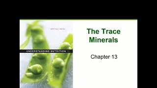 Trace Minerals (Chapter 13)