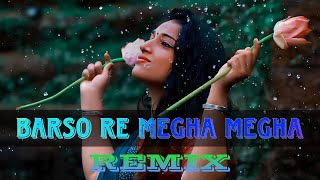 Barso Re Megha Megha Dj 🌹🌹 | Barso Re Remix 🌧️ | Old Hindi Remix Song ♥️ | Mixing i