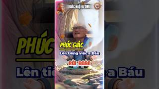 Phúc Giác nói về việc anh Báu rời đoàn #giacngoduong #phucgiac #shorts #suminhtue