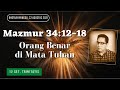 Mazmur 34:12-18, Khotbah Minggu 22 Agustus 2021, Orang Benar Di Mata Tuhan