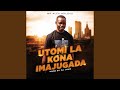 Utomi La Kona Imajugada