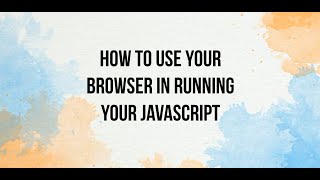 Add Javascript to your browser console