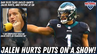 "Jalen Hurts Is The Future Of The Philadelphia Eagles" | Dan Sileo Reacts Eagles vs. Saints | JAKIB