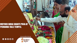 Mother India Journey 06: Mother India Shanti Puja at Peddamma Talli Temple