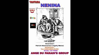 NENINA Tantara an'onjampeo Malagasy By ANGE DU PARADIS GROUP & NY Prod