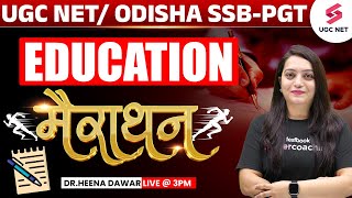 UGC NET/ODISHA SSB PGT Education Paper 2 | UGC NET Education Marathon By Heena Ma'am