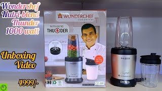 Wonderchef Nutri-blend Thunder 22000 RPM Mixer Grinder, Blender 1000 watt |Unboxing|Review|Full Demo