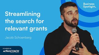 STREAMLINING THE SEARCH FOR RELEVANT GRANTS | With Jacob Schoenberg | The Business Spotlight