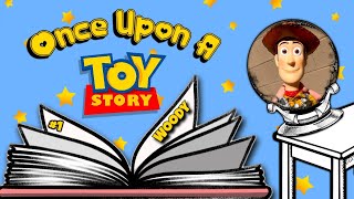 Once Upon A Toy Story! #1 - Woody!