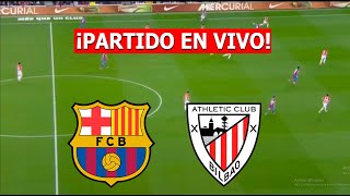 Barcelona VS Athletic Bilbao EN VIVO 🔴 LA LIGA ESPAÑOLA EN DIRECTO 2023 ⚽