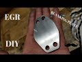 How To Make EGR Blanking Plate - DIY