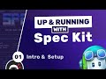 Up & Running with GitHub Spec Kit #1 - Intro & Setup